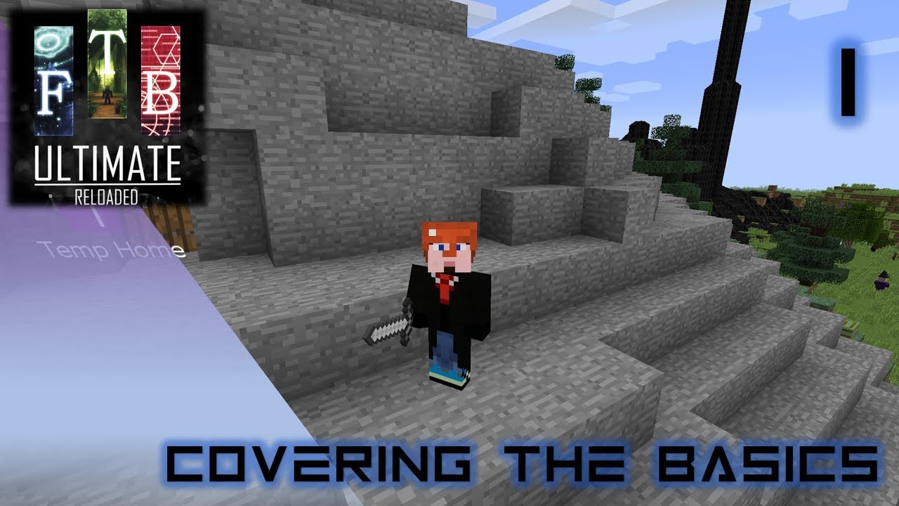 FTB Ultimate Reloaded - 1 - Covering the Basics