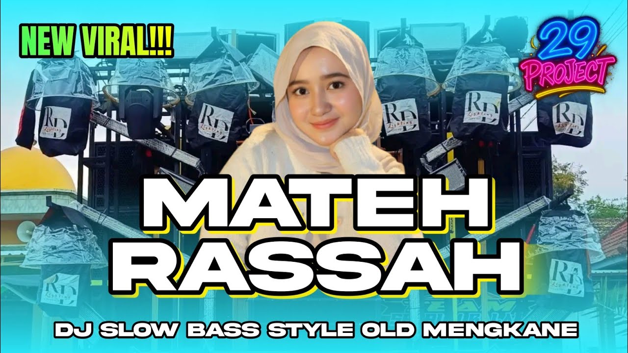 DJ MATEH RASSAH X YA HAYAT EL ROUH || YANG LAGI VIRALL FULL BASS TERBARU || by 29 PROJECT