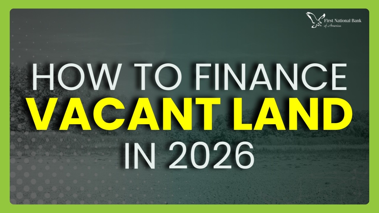 Vacant Land Loans Made Simple: Everything You Need to Know