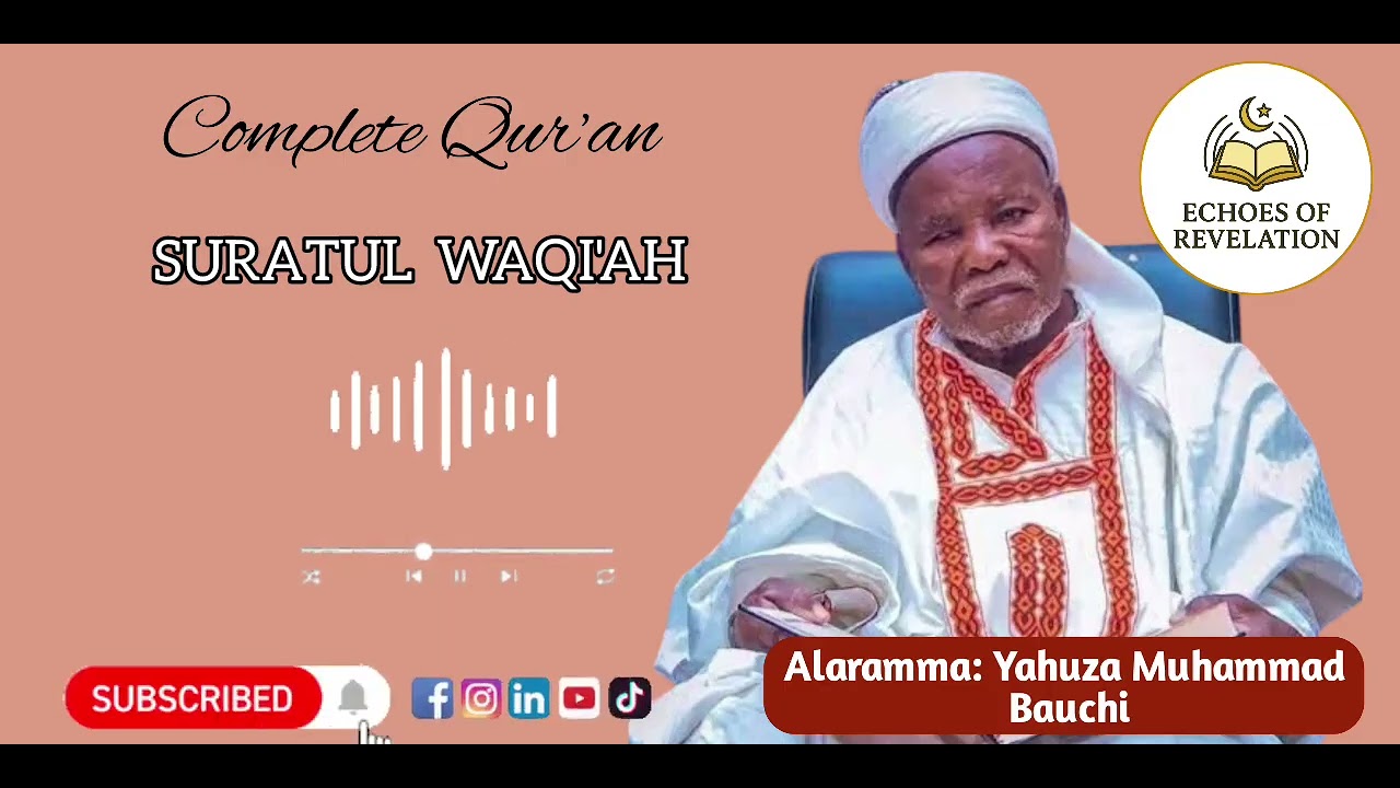 Suratul Waqi'ah by Alaramma Yahuza Bauchi