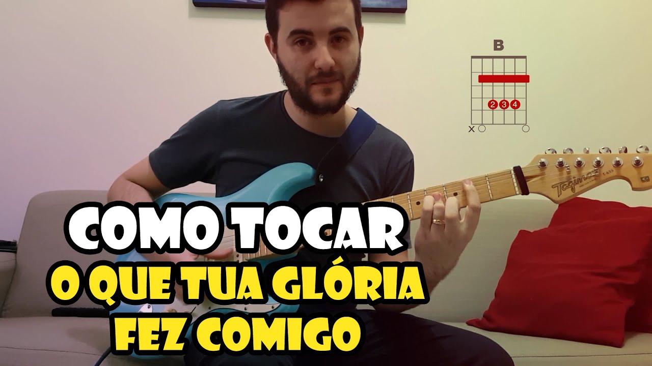 O que tua glória fez comigo | Aula de violão | Cifras
