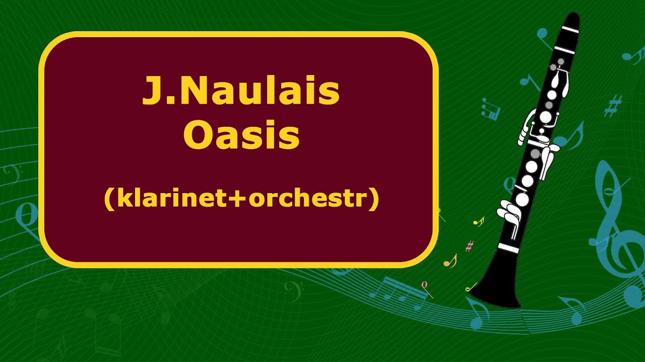 Jérome Naulais - Oasis  / klarinet + orchestr