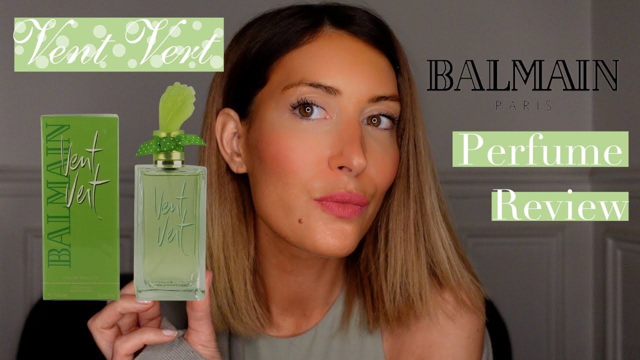 VENT VERT BALMAIN FRENCH PERFUME REVIEW - I FOUND THIS LEGENDARY PERFUME!
