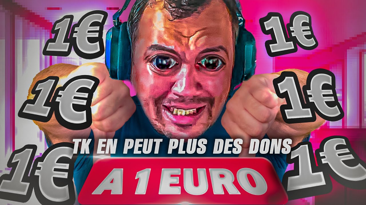 TK EN A MARRE DES DONS À 1€ 😂  LES ABOS LE POUSSENT À BOUT 🤣 - BESTOF THEKAIRI78
