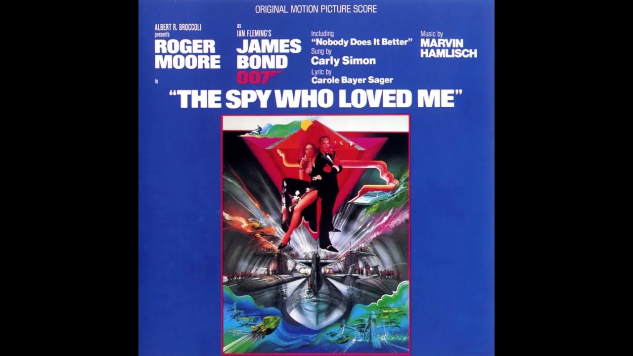 The Spy Who Loved Me - Marvin Hamlisch - Nobody Does It Better Instrumental, The Tanker, End Titles