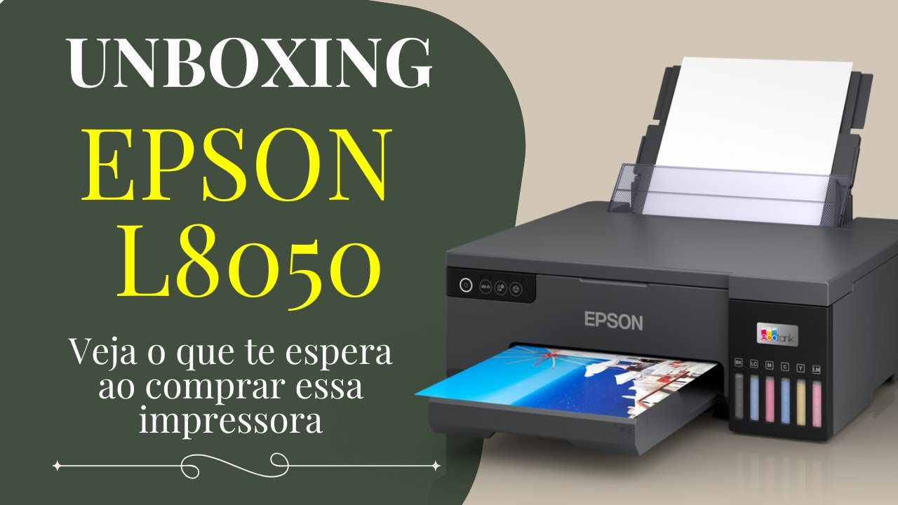 Desembalando a Epson L8050: Será que Vale a Pena para Papelaria Personalizada?