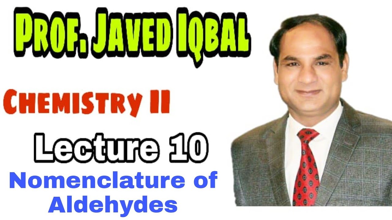Lec#10 |Nomenclature of Aldehydes OR Alkanal#2ndyearchemistry