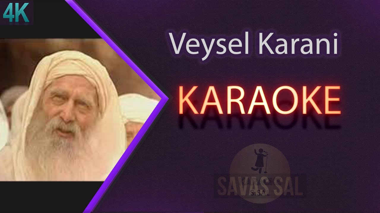Veysel Karani (КАРАОКЕ)