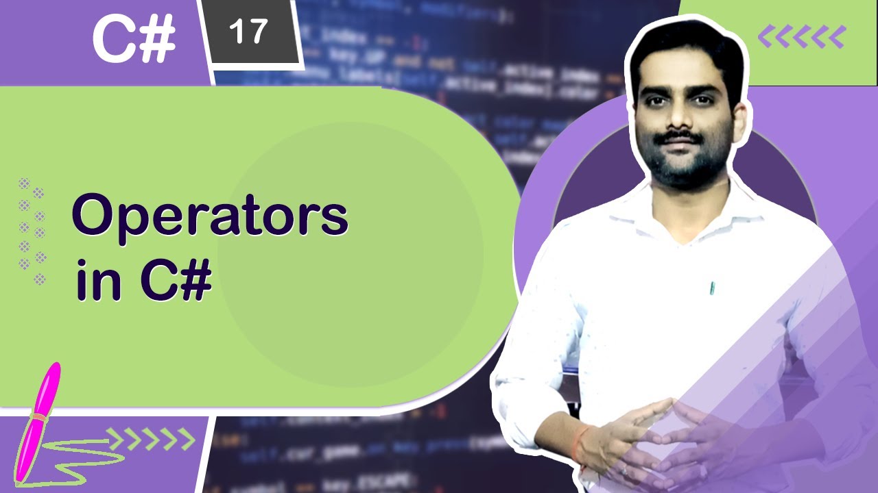 Operators in C# - C# Tutorial 17 🚀
