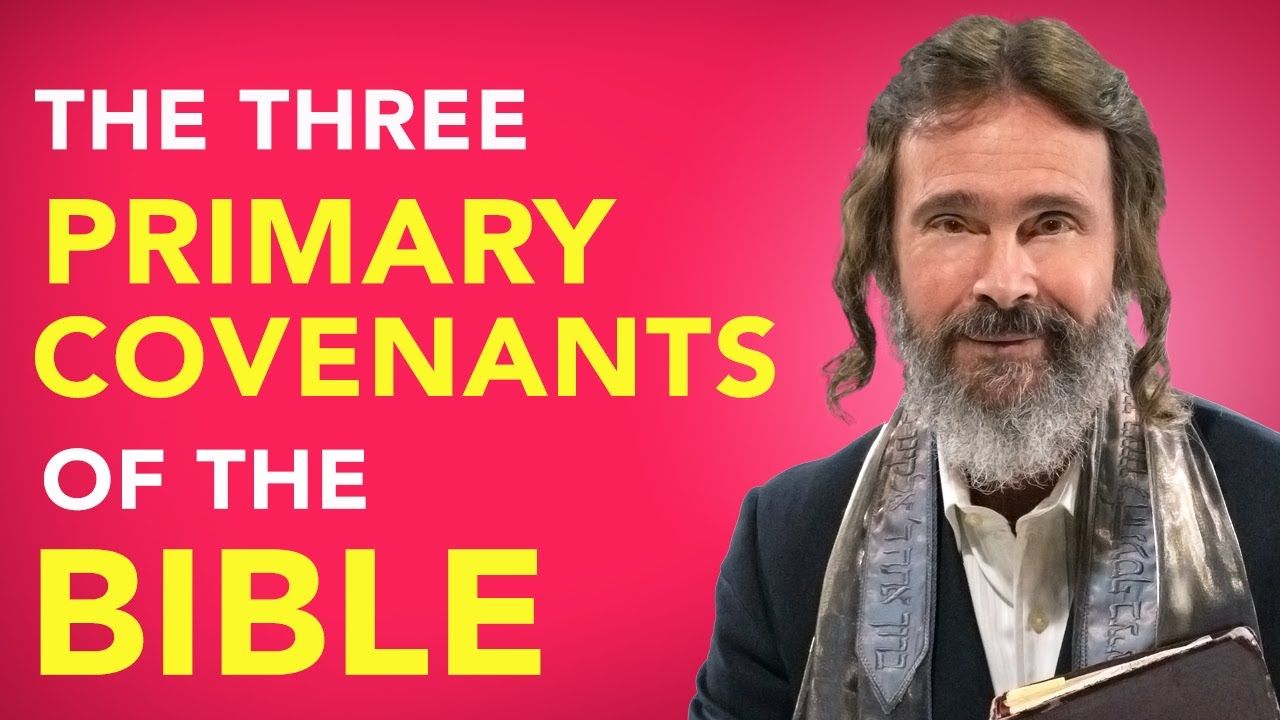 The Principle of Covenant  |  Discovering How the Old and New Testaments Connect