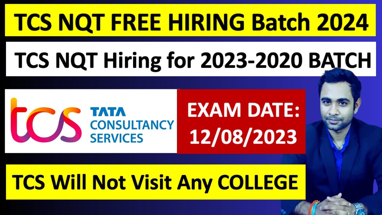 🔴TCS Free Hiring 2024 Batch | TCS Hiring 2023-2020 Batch | Exam Date- 12/08/2023