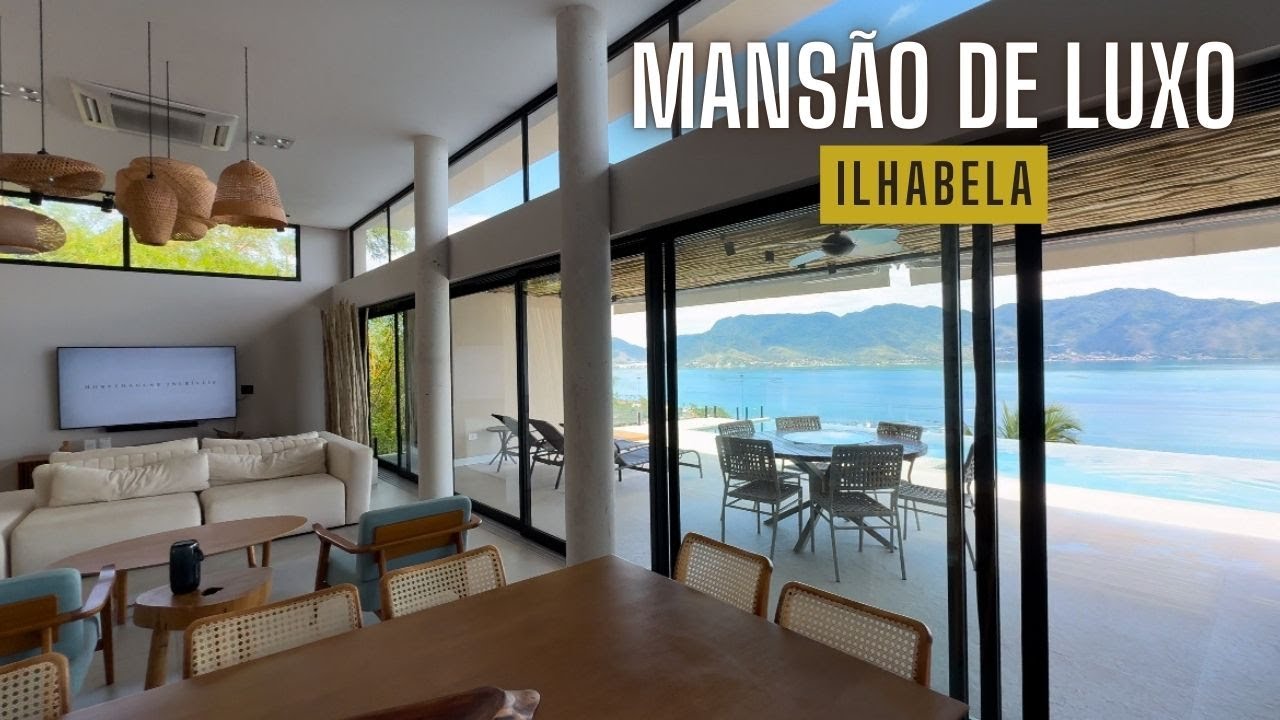 Mansão de luxo com vista para o mar - Ilhabela/SP