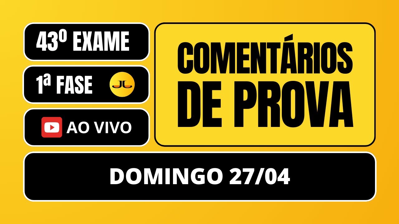 Semana Decisiva: COMENTÁRIOS DAS PROVAS | 1ª fase - 43º Exame (OAB) #aovivo