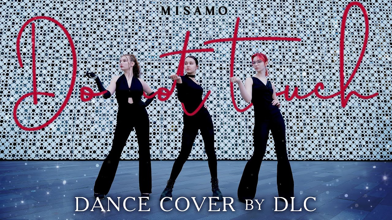 [IN PUBLIC] MISAMO - DO NOT TOUCH Dance Cover By DLC
