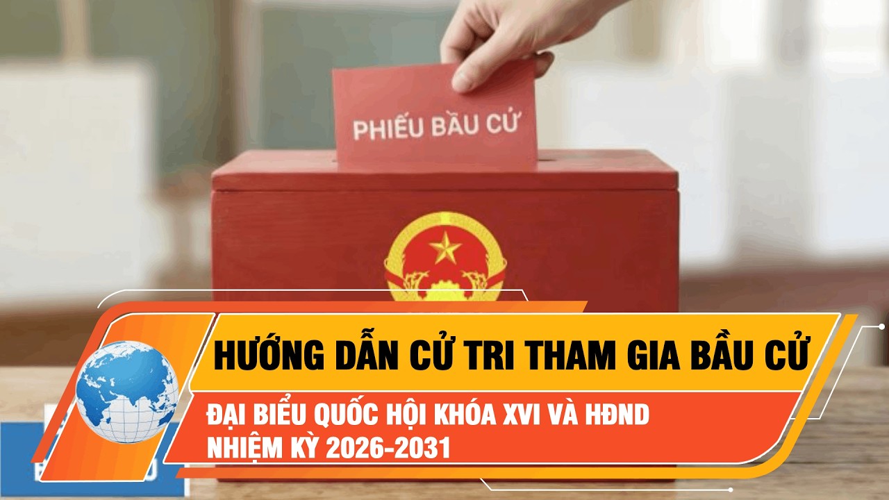 Hướng dẫn cử tri tham gia bầu cử đại biểu Quốc hội khóa XVI và HĐND nhiệm kỳ 2026–2031 | BPNTPHCM
