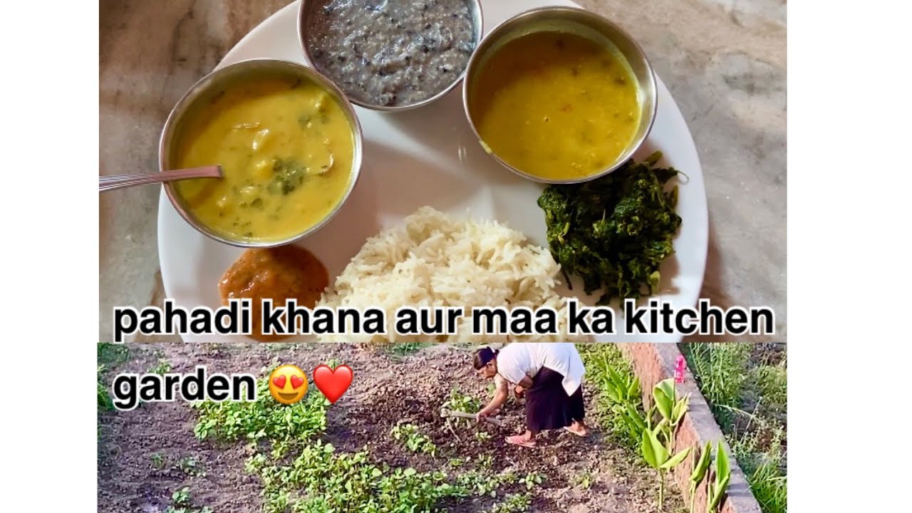 HALDWANI/PAHADI KHANA & MA KA KITCHEN GARDEN 😍❤️ #pahadi #kumauni #haldwani #vlog #lifestyle