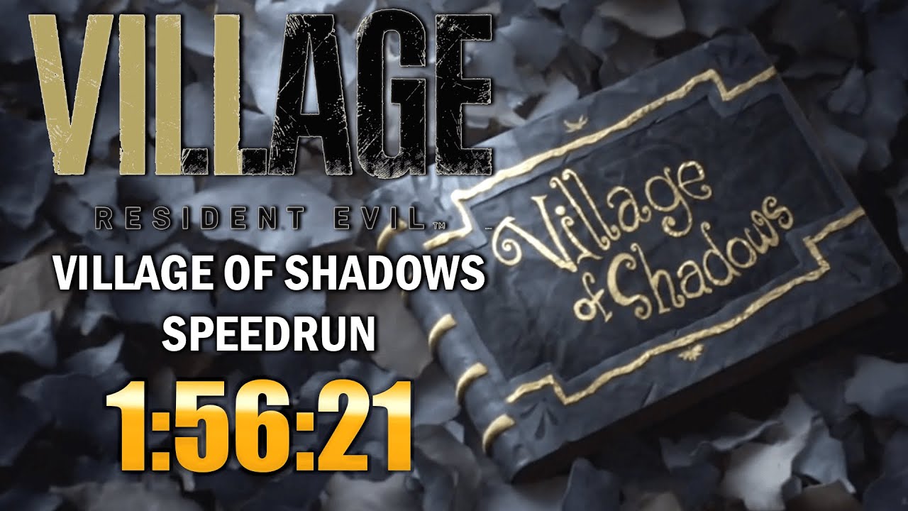 Resident Evil Village Speedrun - Village of Shadows Difficulty - 1:56:21