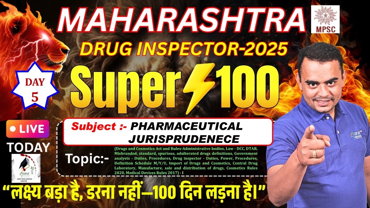 DAY-5 | Maharashtra Drug Inspector 2025 | SUPER 100 | JURIS- D & C Act, Medical devices rules 2017