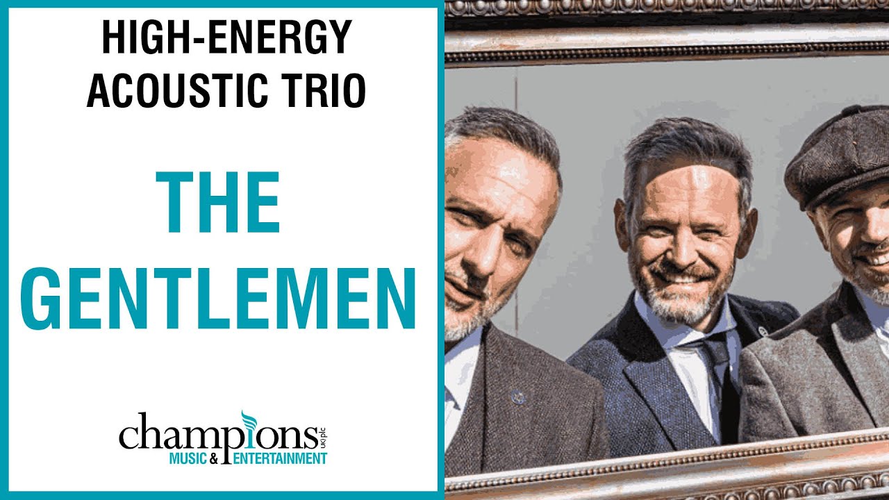 The Gentlemen | High-Energy Acoustic Trio | Showreel