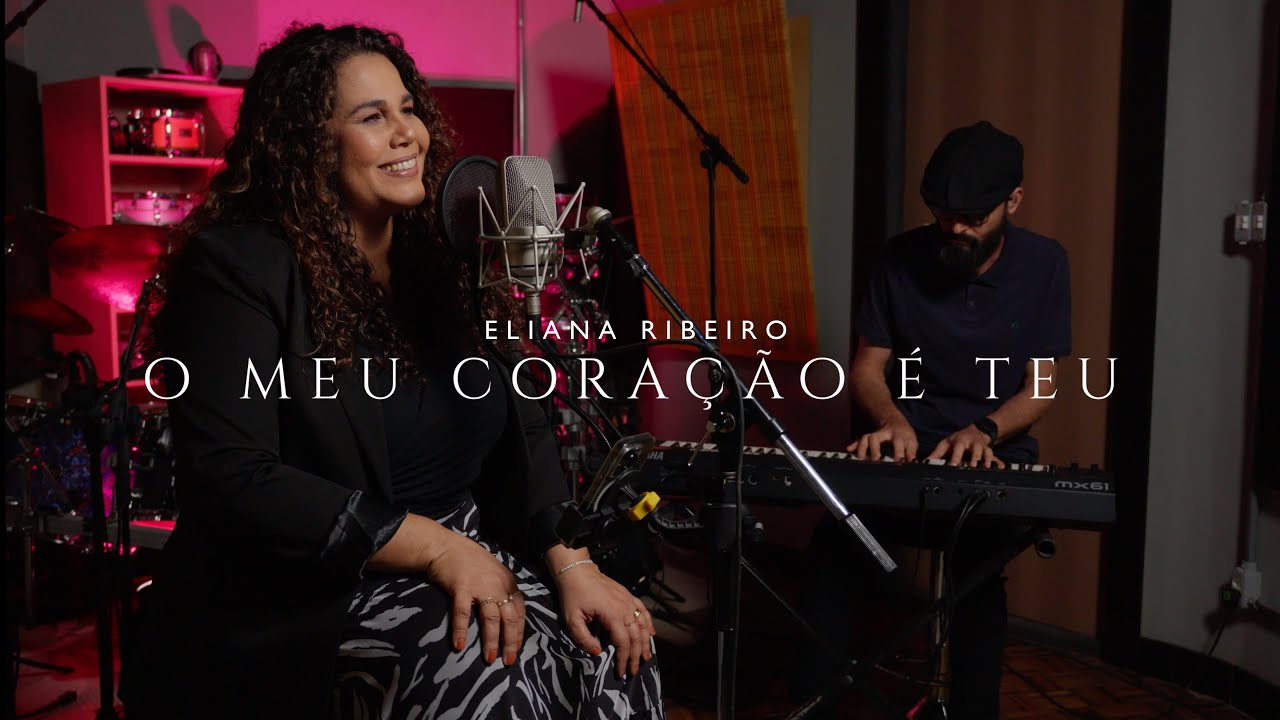 O Meu Coração é Teu | Eliana Ribeiro
