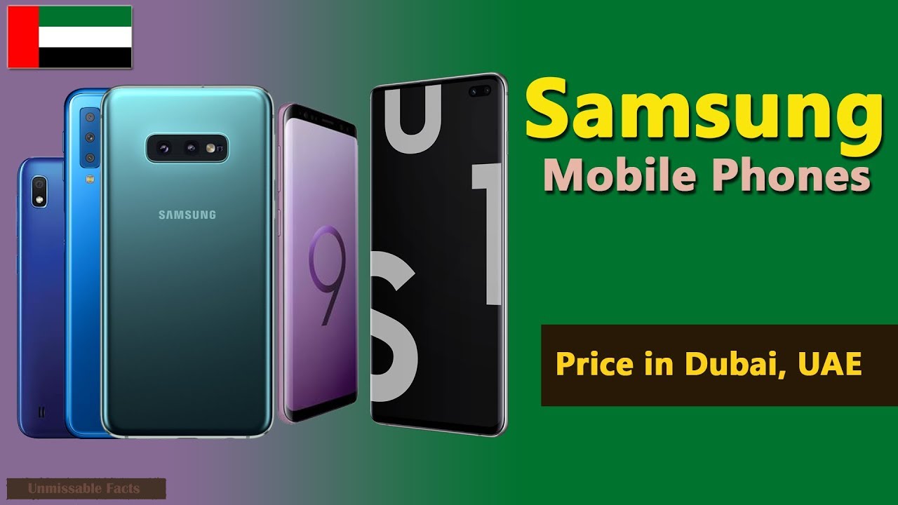 Samsung Mobile Price in UAE | Samsung Phones prices in Dubai - 2019