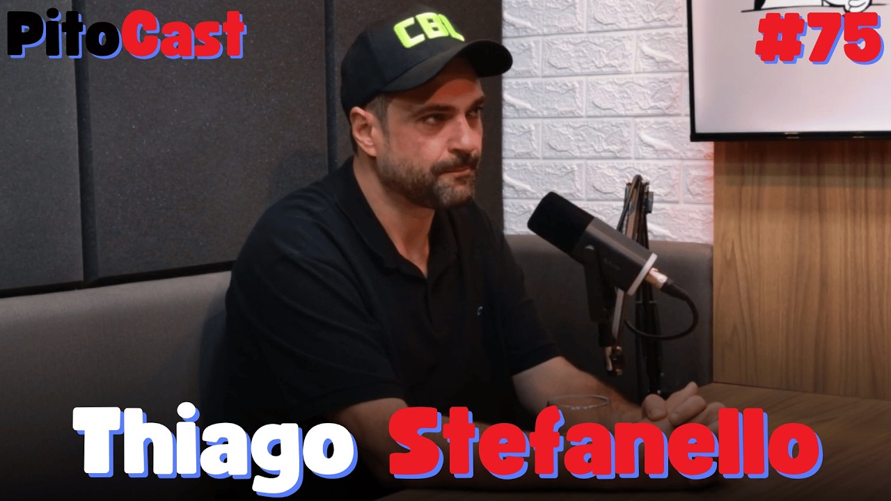 PitoCast #75 - com THIAGO STEFANELLO