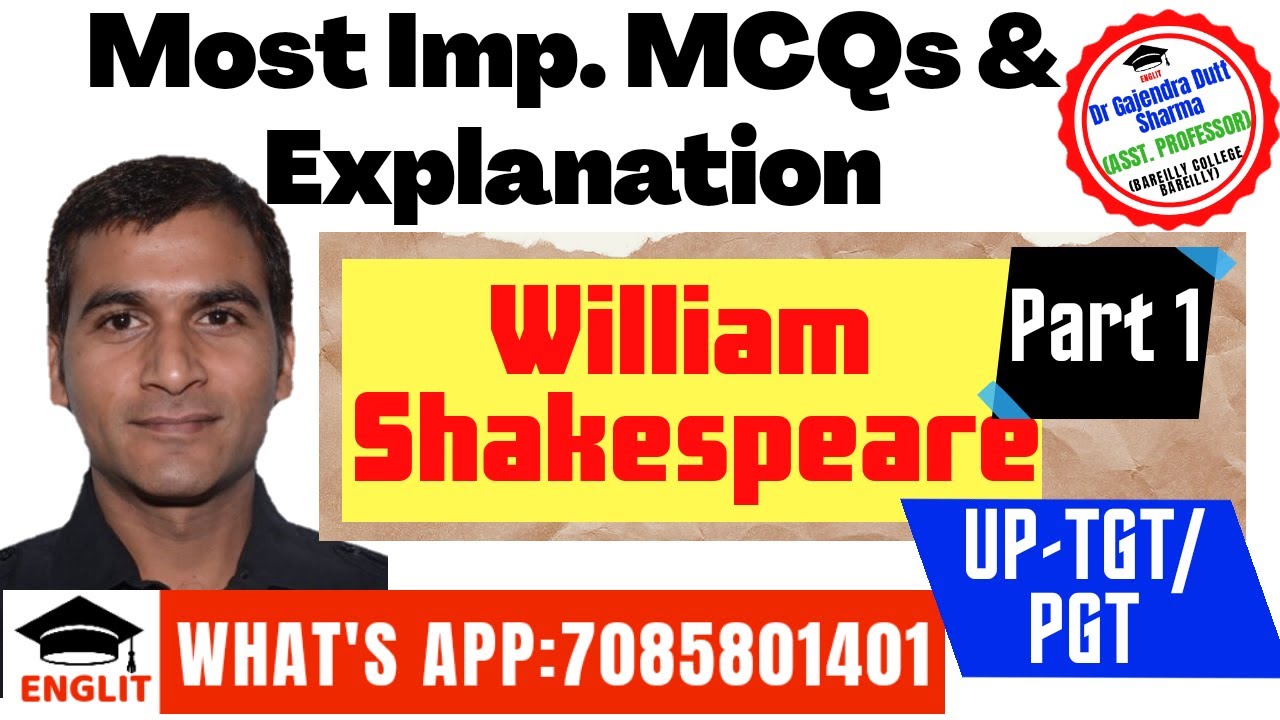 MCQs, Facts & Explanation on Shakespeare/Part 1