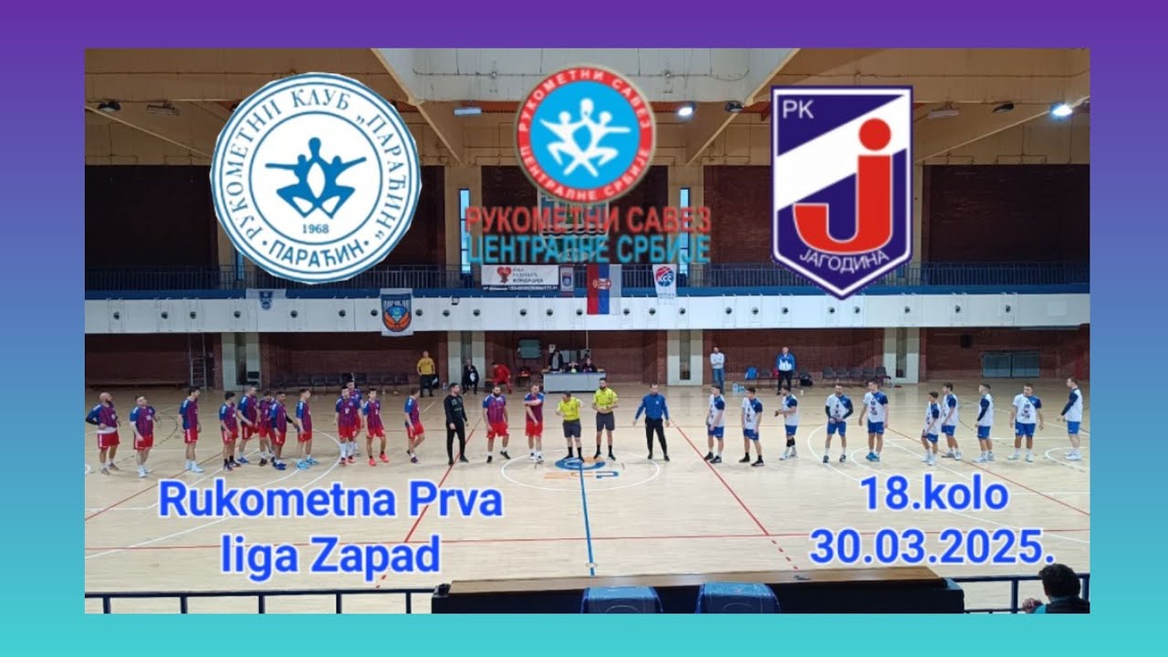 RK PARAĆIN-RK JAGODINA 32-29(16-13) Rukometna prva liga Zapad 18.kolo 30.03.2025.