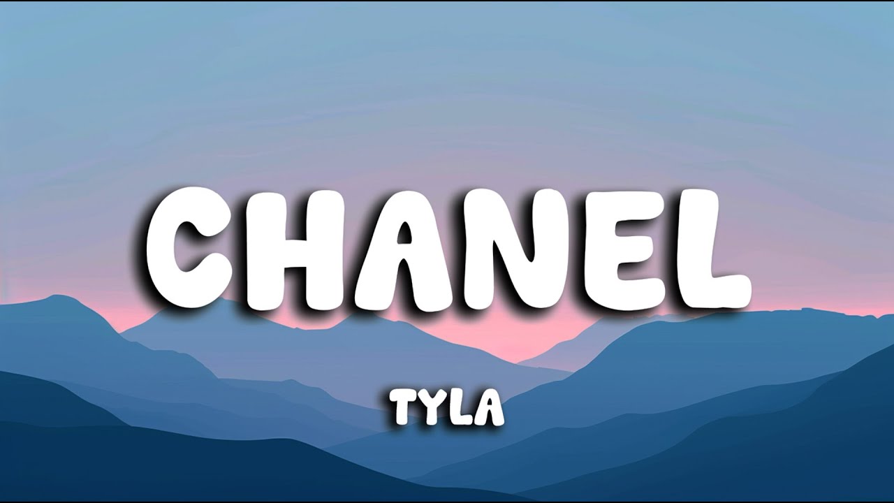 Tyla - CHANEL (Lyrics)