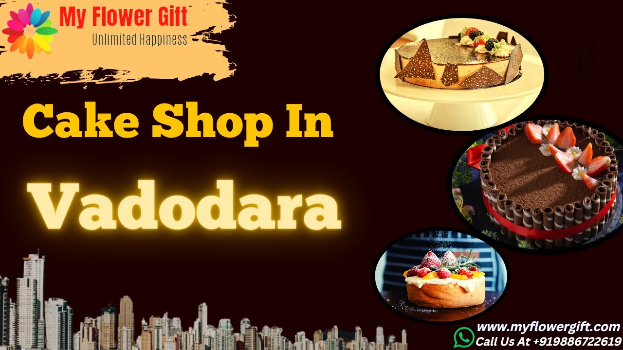 Cake shop in Vadodara | Online Cake Delivery in Vadodara | Same Day and Midnight Delivery