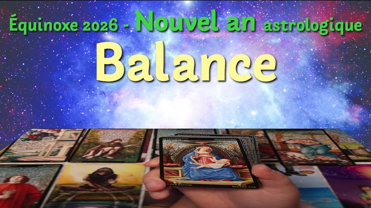 ♎ BALANCE : Un Grand Ménage ! | Tarot Nouvel An Astrologique 2026