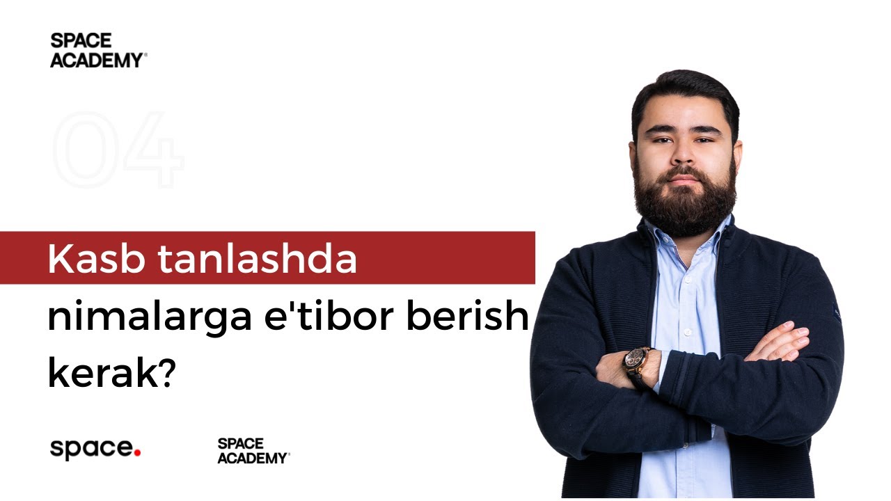 Kasb tanlashda nimalarga e'tibor berish kerak?