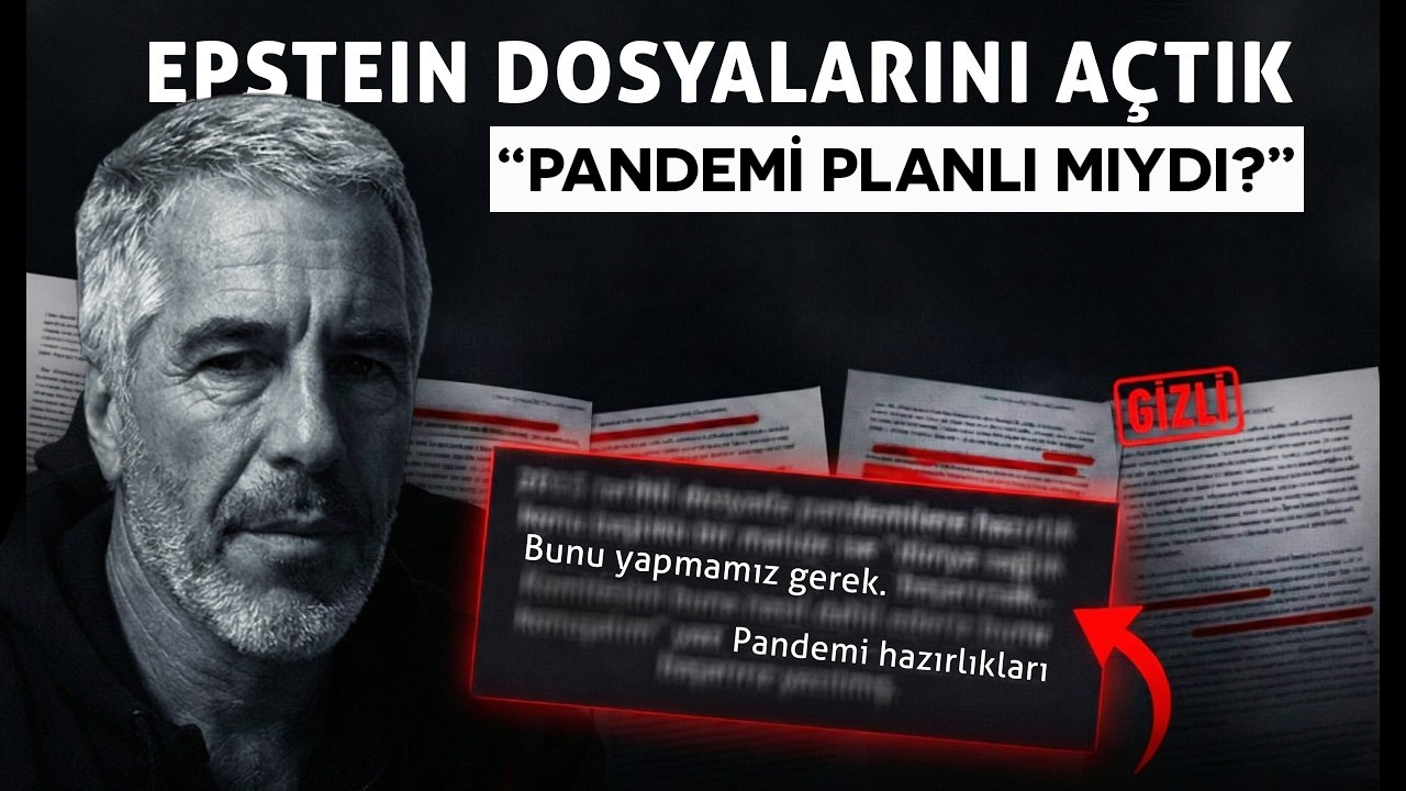 Epstein Dosyalarını A&ccedil;tık: PANDEMİ PLANLI MIYDI?