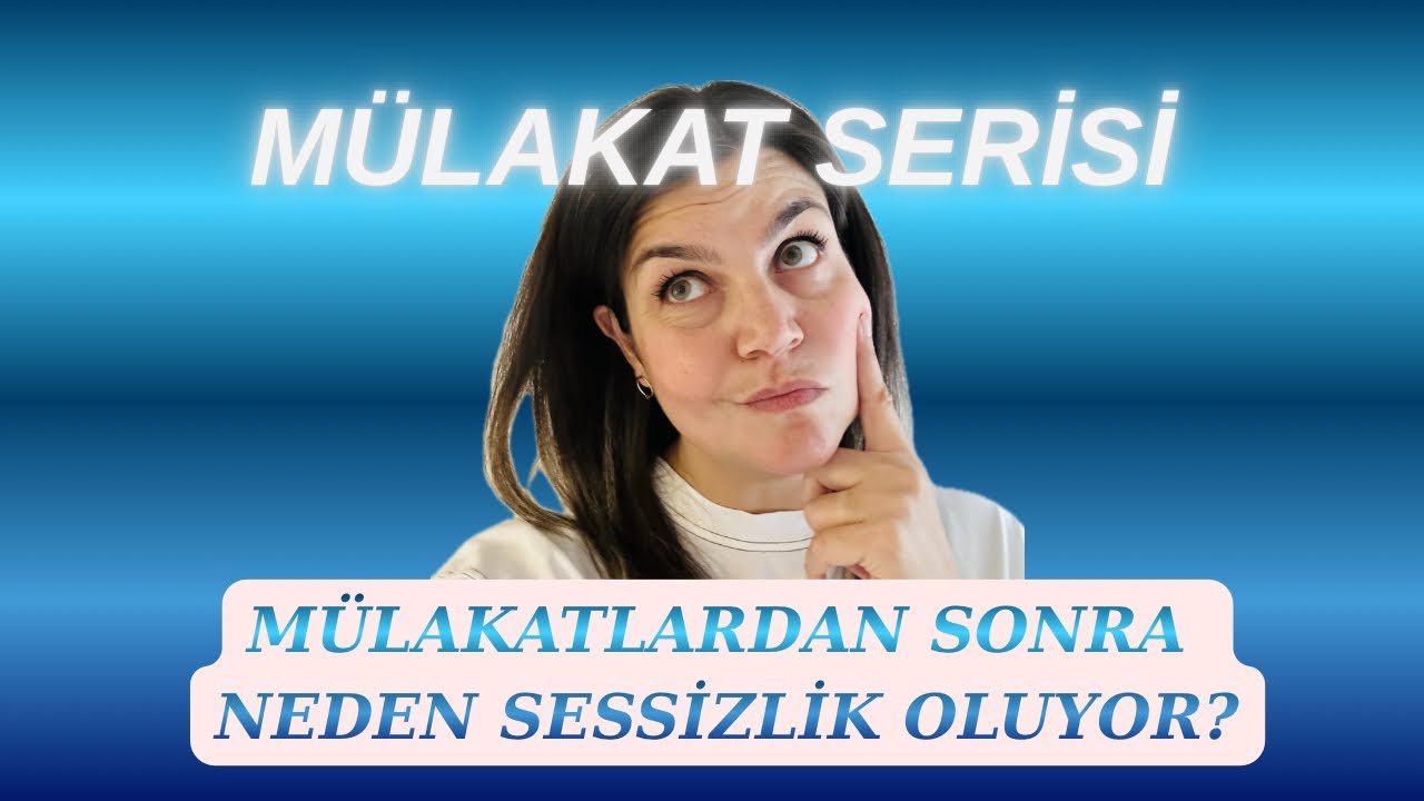 Mülakatlardan Sonra Neden Sessizlik Oluyor?