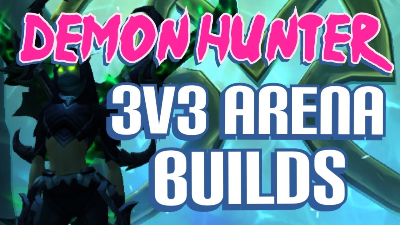 Dragonflight Demon Hunter 3v3 Arena Build Guide