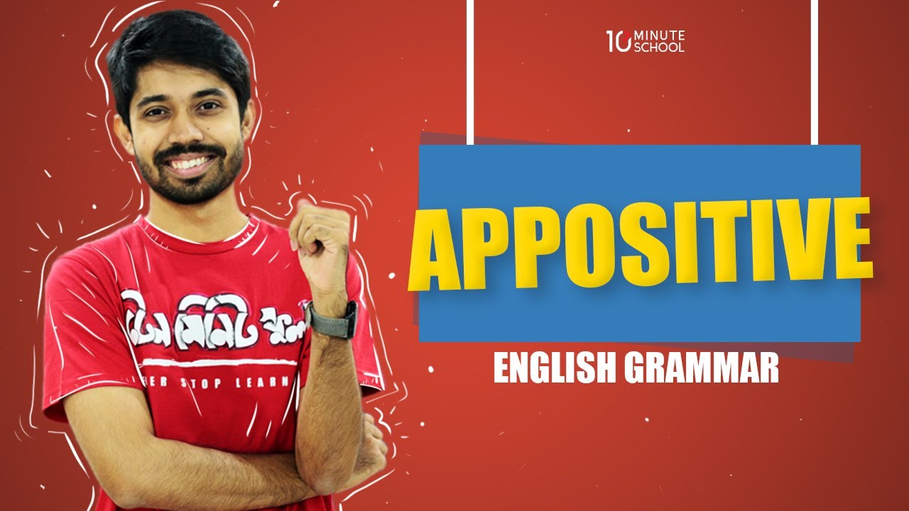 Appositive in English Grammar | Basic English Grammar Rules | Ayman Sadiq