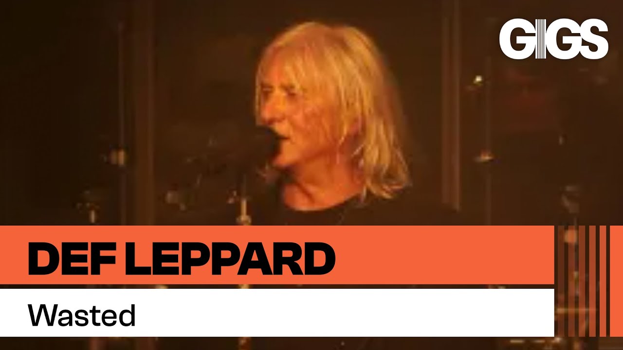 Def Leppard - Wasted (Live at the Leadmill)