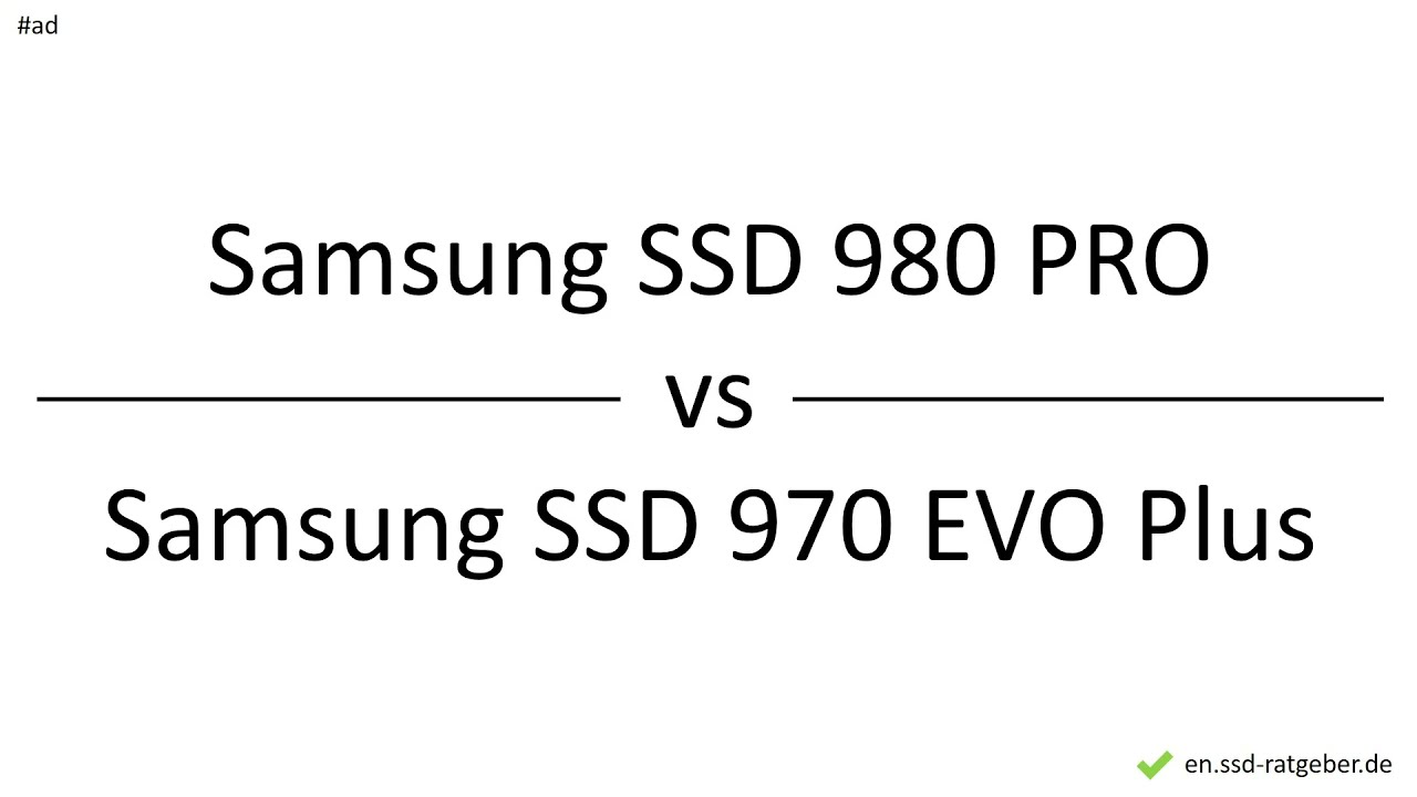 Samsung SSD 980 PRO vs Samsung SSD 970 EVO Plus &ndash; Comparison, Differences, Pros and Cons