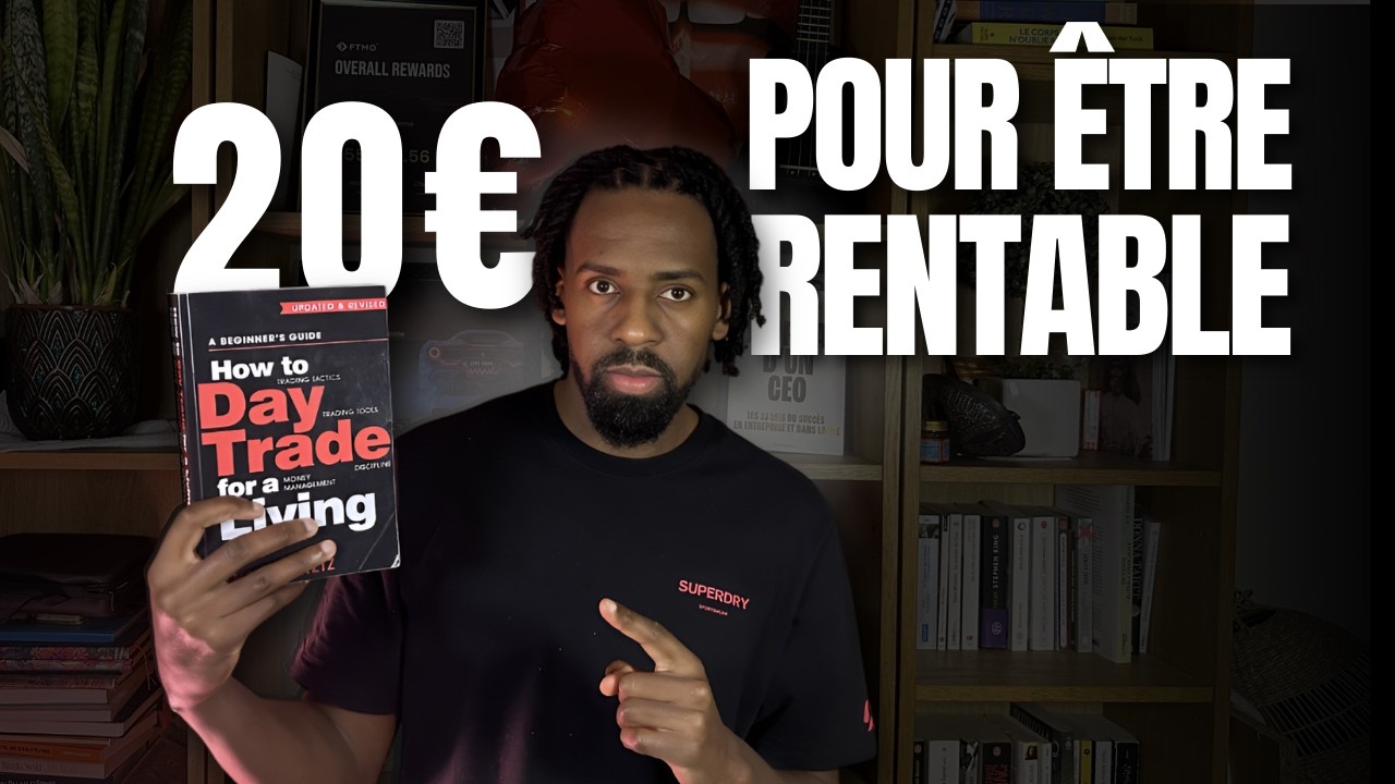 Si tu n'as que 20€ pour apprendre à trader