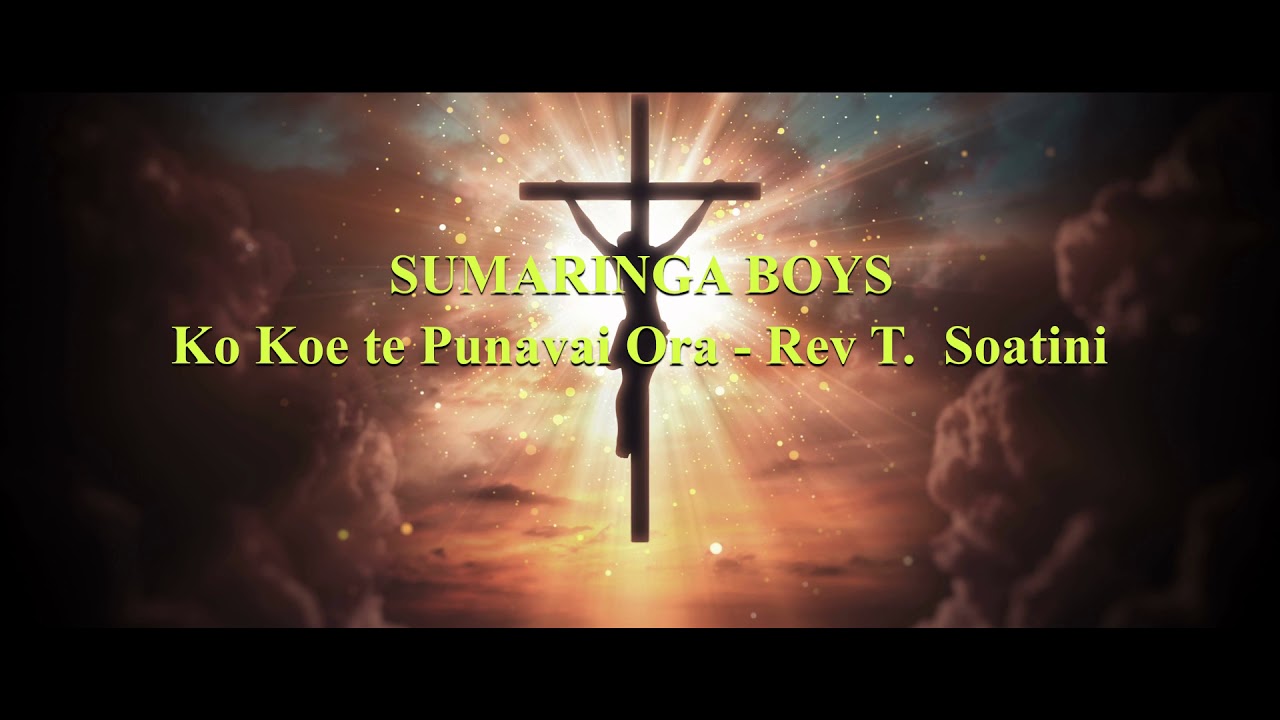 SUMARINGA BOYS - Ko Koe Te Punavai Ora - COOK ISLANDS MUSIC