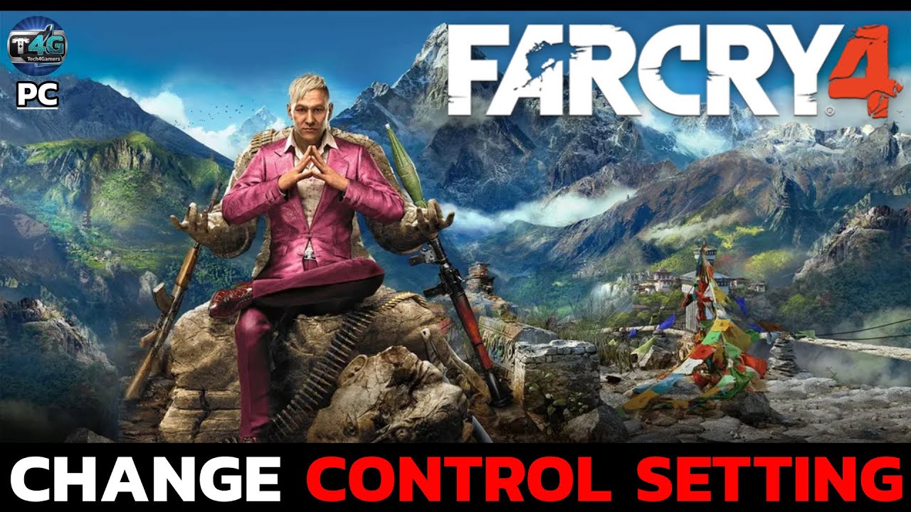 How to Change the Control Settings on Far Cry 4?