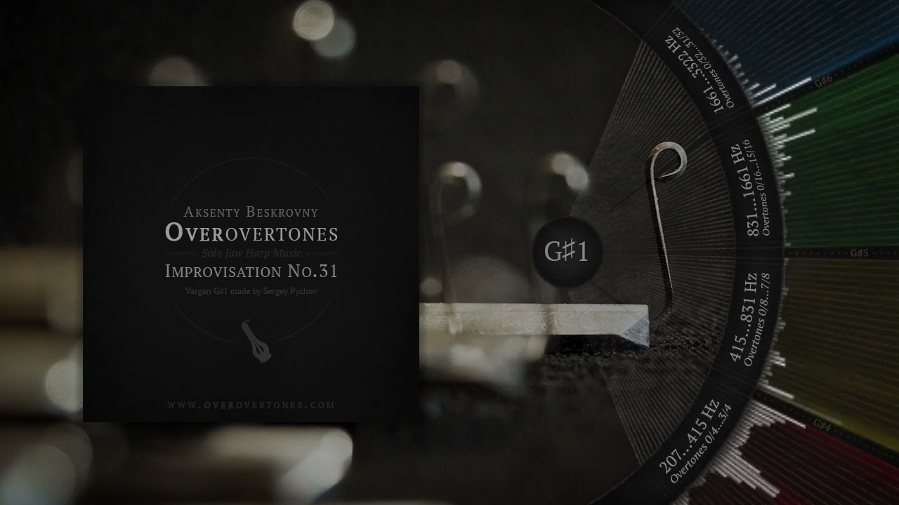 Vargan Improvisation No.31 in G♯1 // Overovertones (2018)