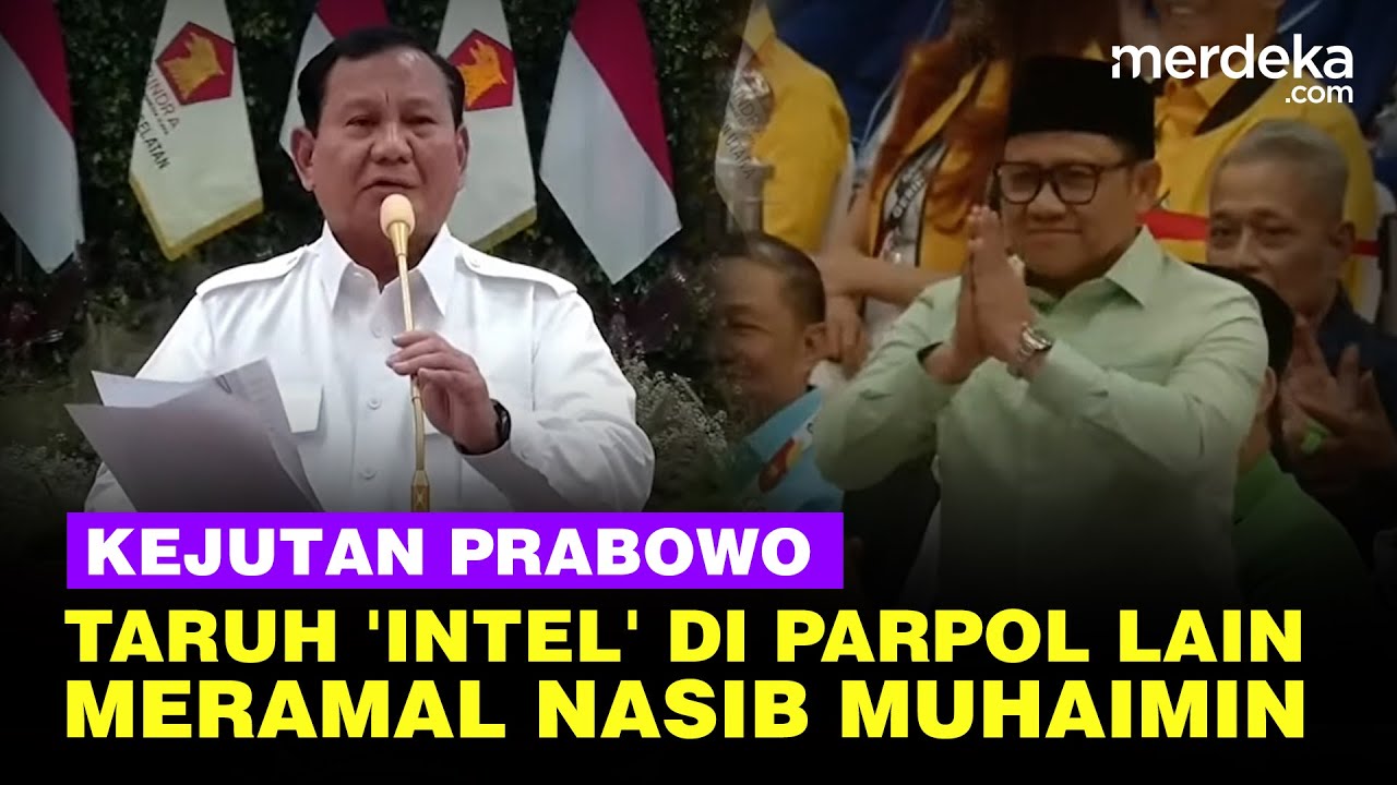 Kejutan Prabowo Taruh 'Intel' di Parpol Lain, Spesial Meramal Nasib Muhaimin PKB