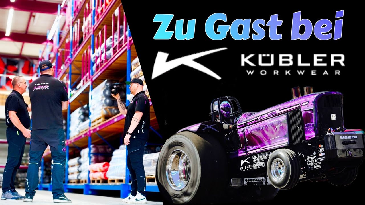 Pulling Team Kaiser || Kübler Workwear || Sponsorebesuch|| Behind The Scenes || Insights