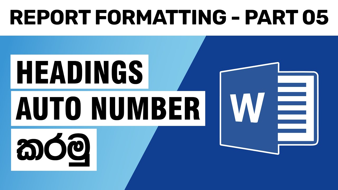 Headings Auto Numbering කරමු -  05 කොටස