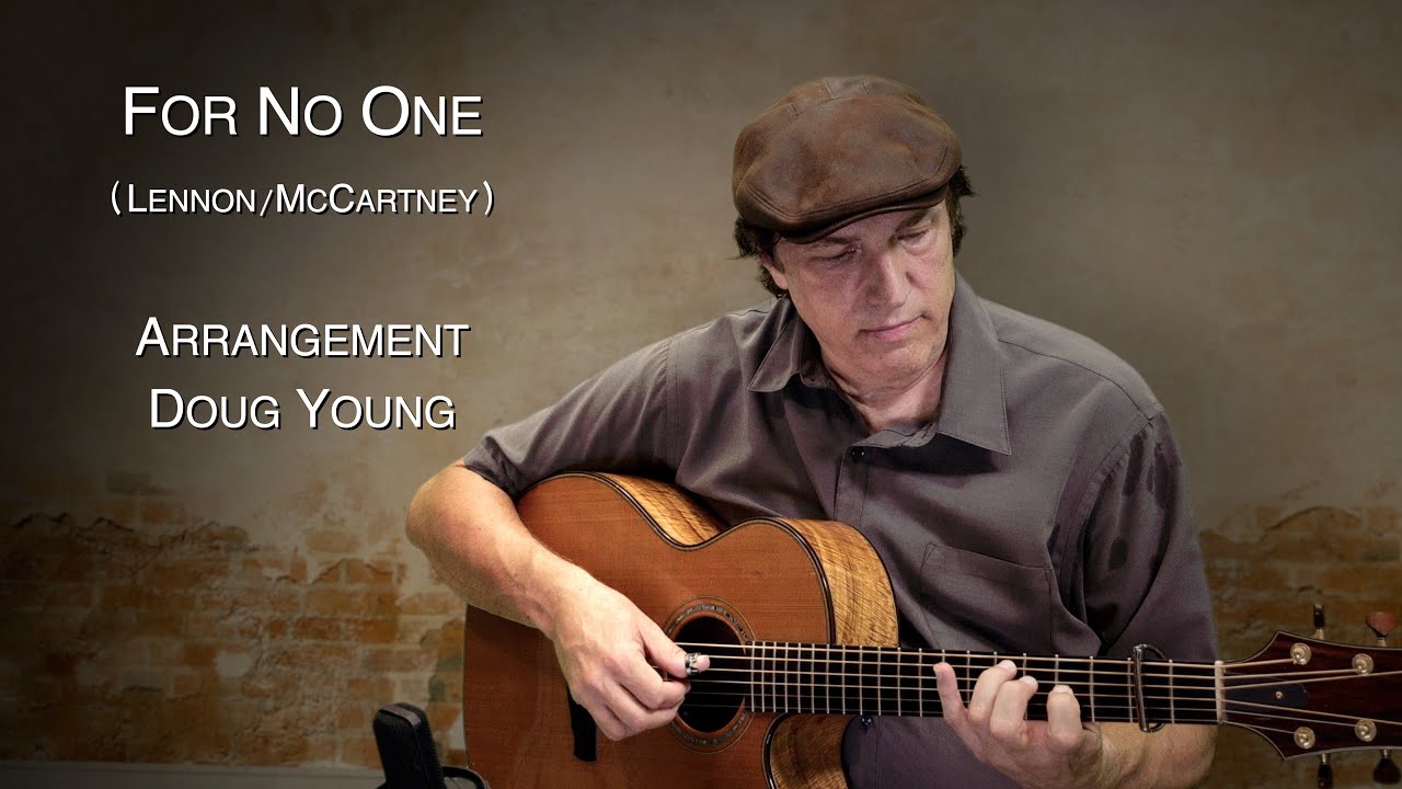 For No One - Doug Young - Fingerstyle Guitar