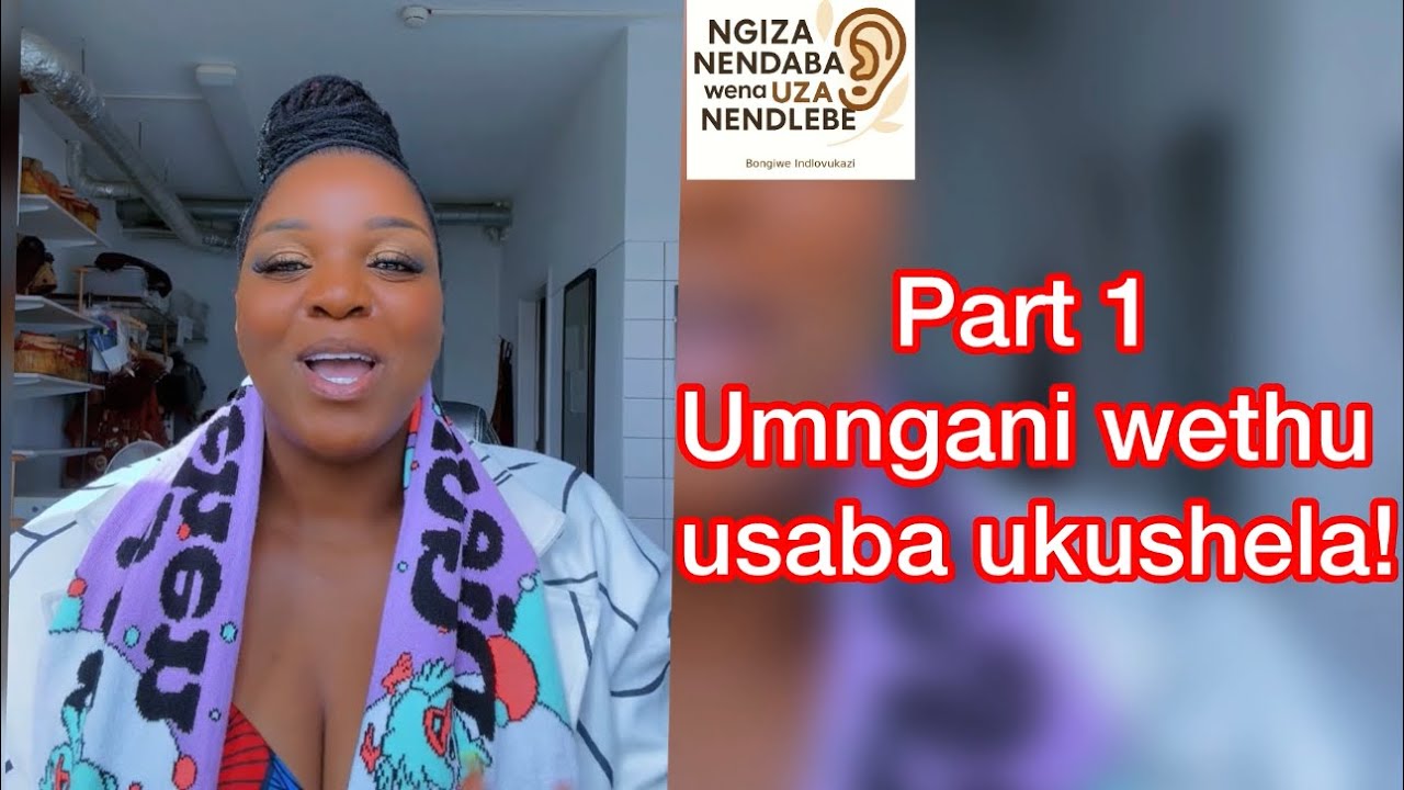 Part1 Umngani wethu ushimile!!!