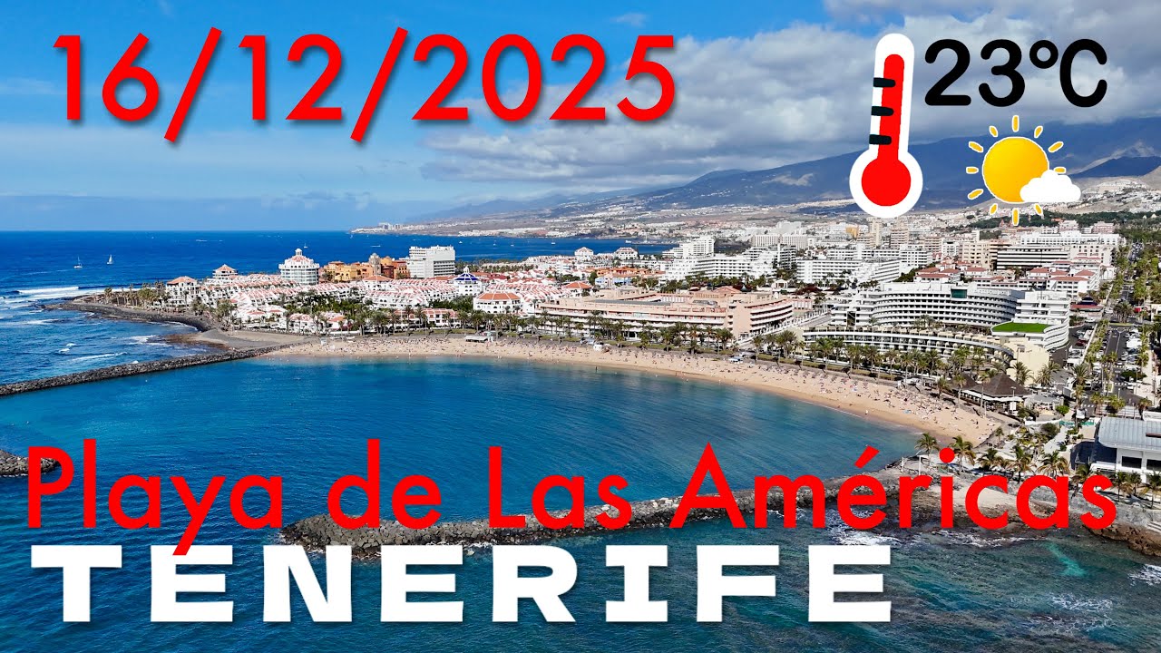 Tenerife - Playa de Las Américas 🏖️🛍️🚶‍♂️ 16/12/2025 23°C ☀️