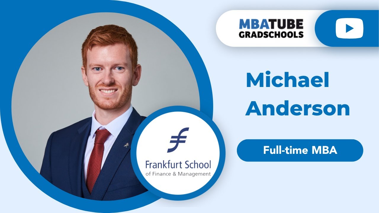 Michael Anderson - Full-time MBA, Frankfurt School of Finance and Management
