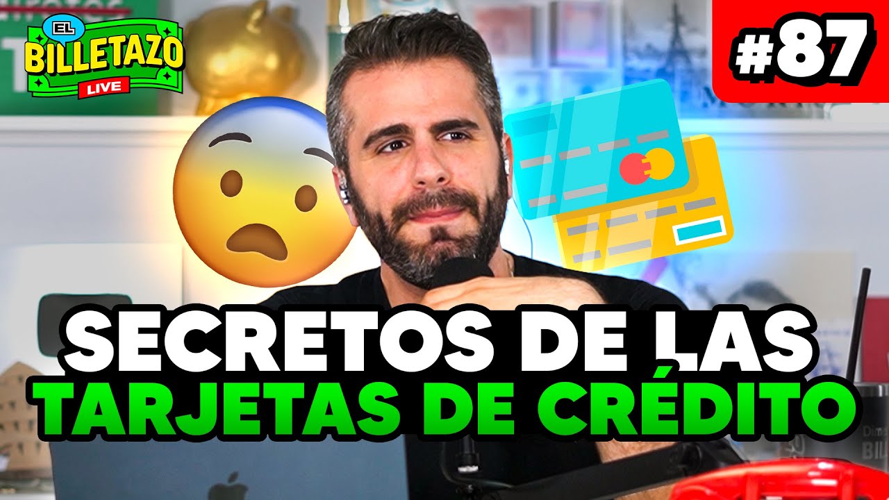 Lo que no te dicen de las tarjetas de crédito | Llamadas EN VIVO | El Billetazo #87